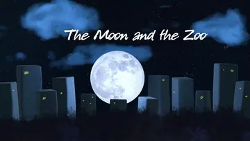 The moon on a dark background with the words The Moon and the Zoo